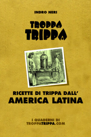 Ricette di trippa dall'America Latina